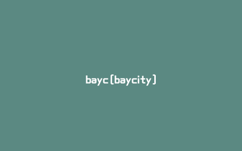 bayc[baycity]