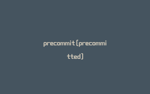 precommit[precommitted]
