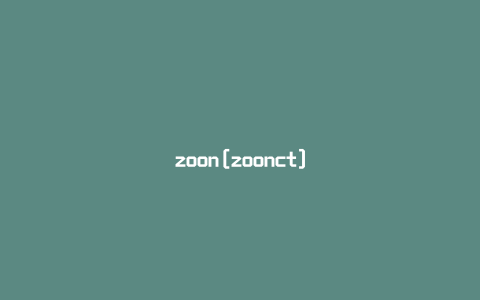 zoon[zoonct]