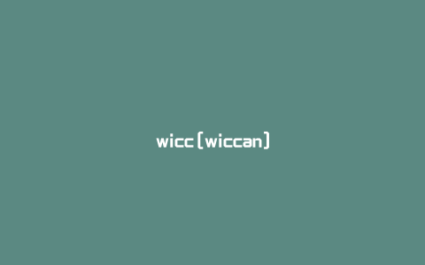 wicc[wiccan]